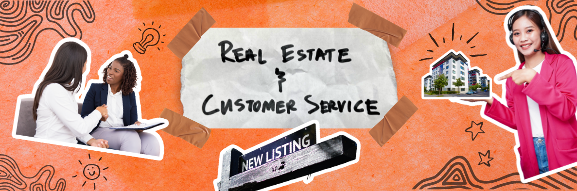 real estate and customer service tips